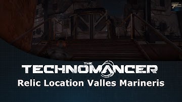 The Technomancer Relic Location Valles Marineris