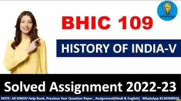 BHIC -109  SOLVED ASSIGNMENT 2022-23 | In English Medium  | IGNOU Solved Assignment 2022-23