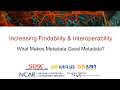 What Makes for Good Metadata