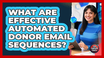 What Are Effective Automated Donor Email Sequences?