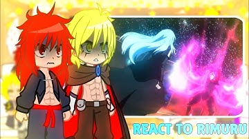 『DEMON LORDS AND VELDORA REACT TO RIMURU TEMPEST』[PART -1] || KURO || GACHA REACTION