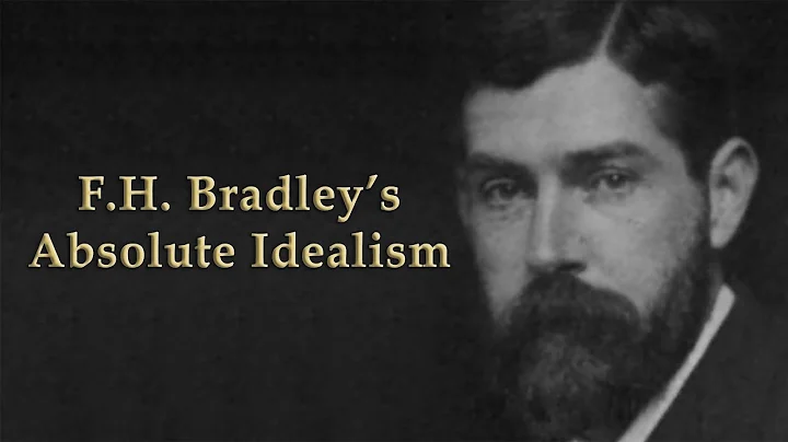 F.H. Bradley's Absolute Idealism