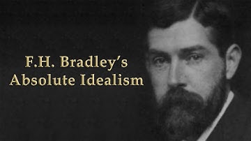 F.H. Bradley | Absolute Idealist Philosophy