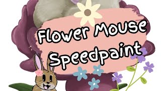 🌷 A Cute Mouse In A Flower 🌼 || Speedpaint || #cute #art #foryou