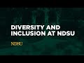 Diversity and inclusion at ndsu