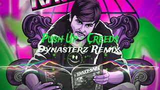 Push Up - Creeds (Dynasterz Remix) Resimi