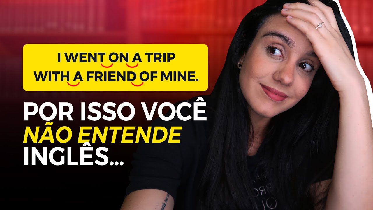 Como entender o inglês falado? Connected Speech