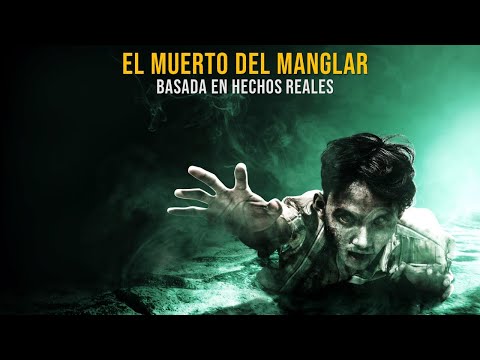 El Muerto Del Manglar (Relatos De Terror)