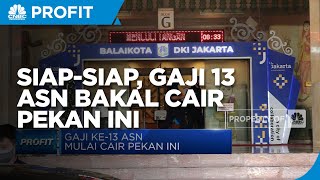 Siap-siap, Gaji ke-13 ASN Bakal Cair Pekan Ini