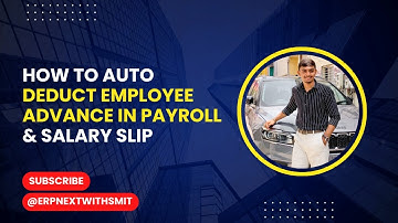 How to Auto Deduct Employee Advance in Payroll & Salary Slip