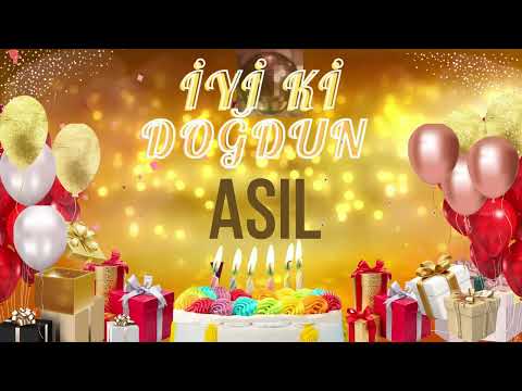 ASİL - Doğum Günün Kutlu Olsun Asil