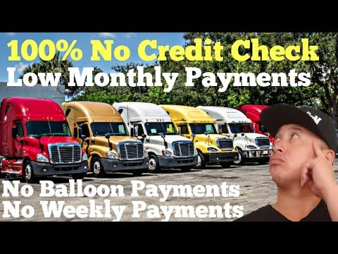 100% NO Credit Check - Semi Truck Leasing and Financing