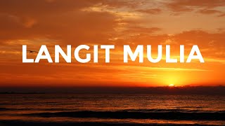 Langit Mulia - Abbaworship (Lirik)