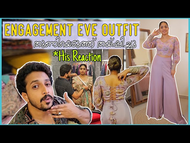 *HIS REACTION 🥵 Engagement Eve Outfit From Scratch 🥹 തുണിയെടുത്ത് തയ്‌പ്പിച്ചു 🙈 Saranya Nandakumar class=