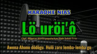 Lagu Nias Awena Ahono Dodogu | Lö uröi'ö Karaoke Nias | Solusi Trio Nias