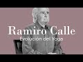 El Yoga y su evolución | Ramiro Calle
