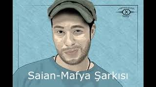 Saian - Mafya Şarkısı Sözleri (Lyrics) Resimi