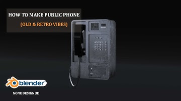 How to Make Phone (Old & Public) - Blender 3.4