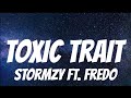 Stormzy ft. Fredo - Toxic Trait ( Lyrics )