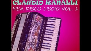 Claudio Ranalli - Fisa disco liscio vol. 1