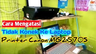 Cara Install Printer Canon MG2570 dan MG2570s Cara Menggunakan Printer Canon MG2570s Menghubungkan