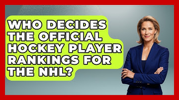 Who Decides the Official Hockey Player Rankings for the NHL? - Puck Stats Central