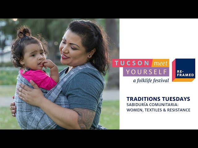 (ESPAĆOL) Traditions Tuesdays: SabidurĆa Comunitaria: Women, Textiles & Resistance