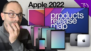 Apple iPad air 5th generation, iPad 10, new Macs & iPhones, foldable, etc - 2022 product release map