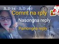 Nasongna reply comnt ni gmin aro pamongna