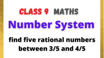find five rational numbers between 3/5 and 4/5