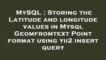 MySQL : Storing the Latitude and longitude values in Mysql Geomfromtext Point format using yii2 inse