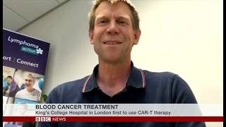 Lymphoma Action - CAR T-cell therapy - BBC News 21.06.2019