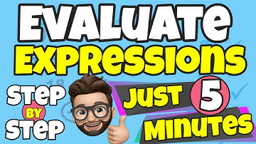 Evaluate Expressions - Step By Step in JUST 5 MINUTES!!!