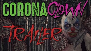 Corona Clown ( Trailer)