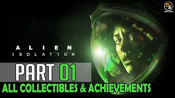 Alien: Isolation (Nightmare Mode) – 100% Walkthrough Mission #1: Seegson Communications