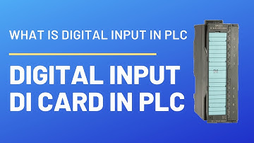 Digital Input Card In PLC | Basic Concept | Digital Input Module In PLC | DI Card Basic Concept