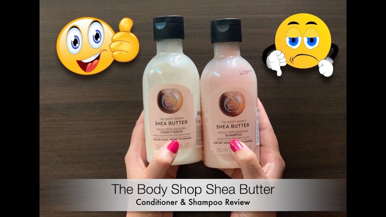Nysgerrighed crush tykkelse The Body Shop Shea Butter Shampoo & Conditioner Review - By  HealthAndBeautyStation - YouTube