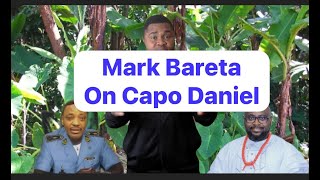 Mark Bareta On Capo Daniel.