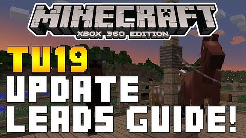 Minecraft Xbox & Playstation: "TITLE UPDATE 19" LEADS FULL EXPLAINED & FEATURES! [TU19 UPDATE]