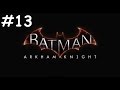 تختيم Batman Arkham Knight الجزء #13