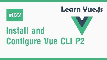 Learn Vue.js In Arabic #22 - Setup and Configure Vue CLI Part 2