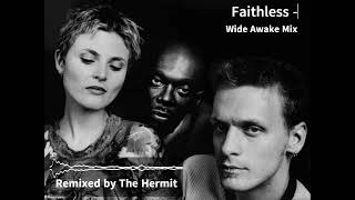 Faithless  - Insomnia (Wide Awake Mix)