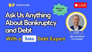 How to Win Your Debt Lawsuit | Live with Upsolve and Solo