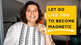 How To Get What You Want FAST By Letting Go | The Backwards Law of Manifestation