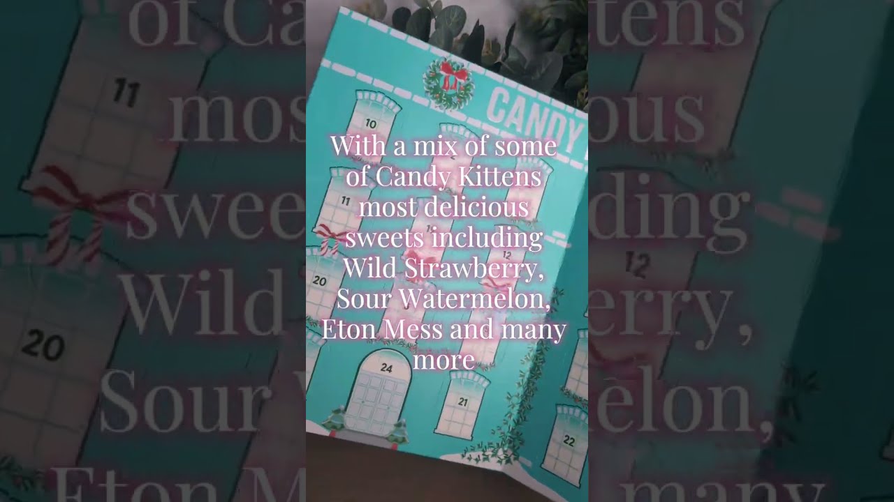 24 Days Of Sweetness Countdown To Christmas With Our Advent Calendar