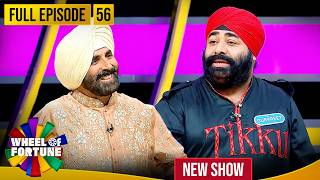 Akshay Kumar | Ep 56 | Punjabis Team पर सबकी नज़र, क्या आज होगी जीत? | Wheel of Fortune