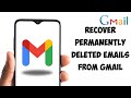 How To Recover Permanently Deleted Emails From Gmail