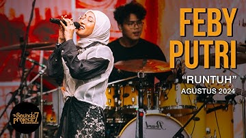 Feby Putri - Runtuh Live at The Sounds Project Vol.7 (2024)