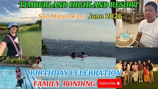 TIMBERLAND HIGHLAND RESORT SAN MATEO 2026 #timberland #birthday #family #bonding #sanmateo #travel
