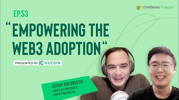 Empowering Web 3.0 Adoption w/ Josh Neuroth, Head of Product at Ankr Protocol -Ep.53